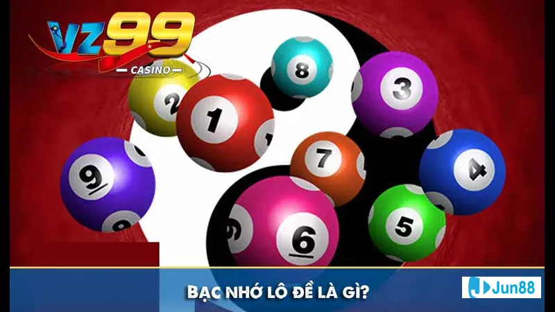 Cách chơi lô đề bạc nhớ Cách chơi lô đề bạc nhớ